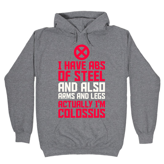 Actually I'm Colossus Hoodie