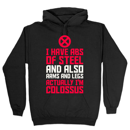 Actually I'm Colossus Hoodie