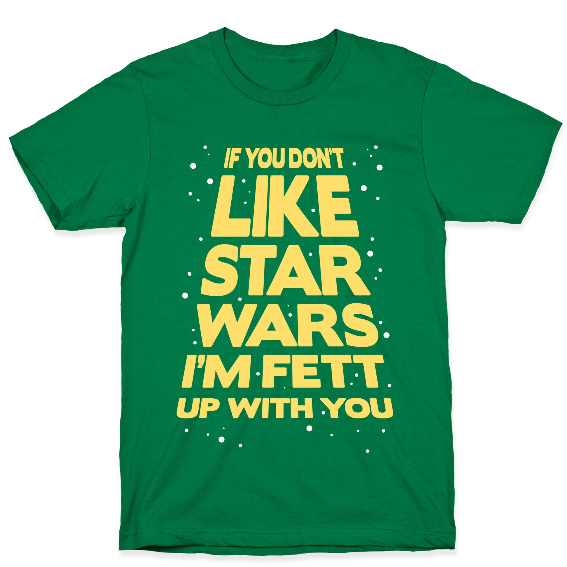 Don't Like Star Wars T-Shirt