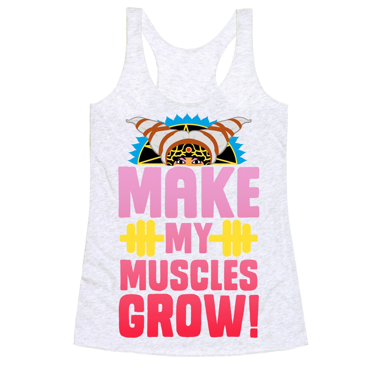 Make My Muscles Grow! Racerback Tank