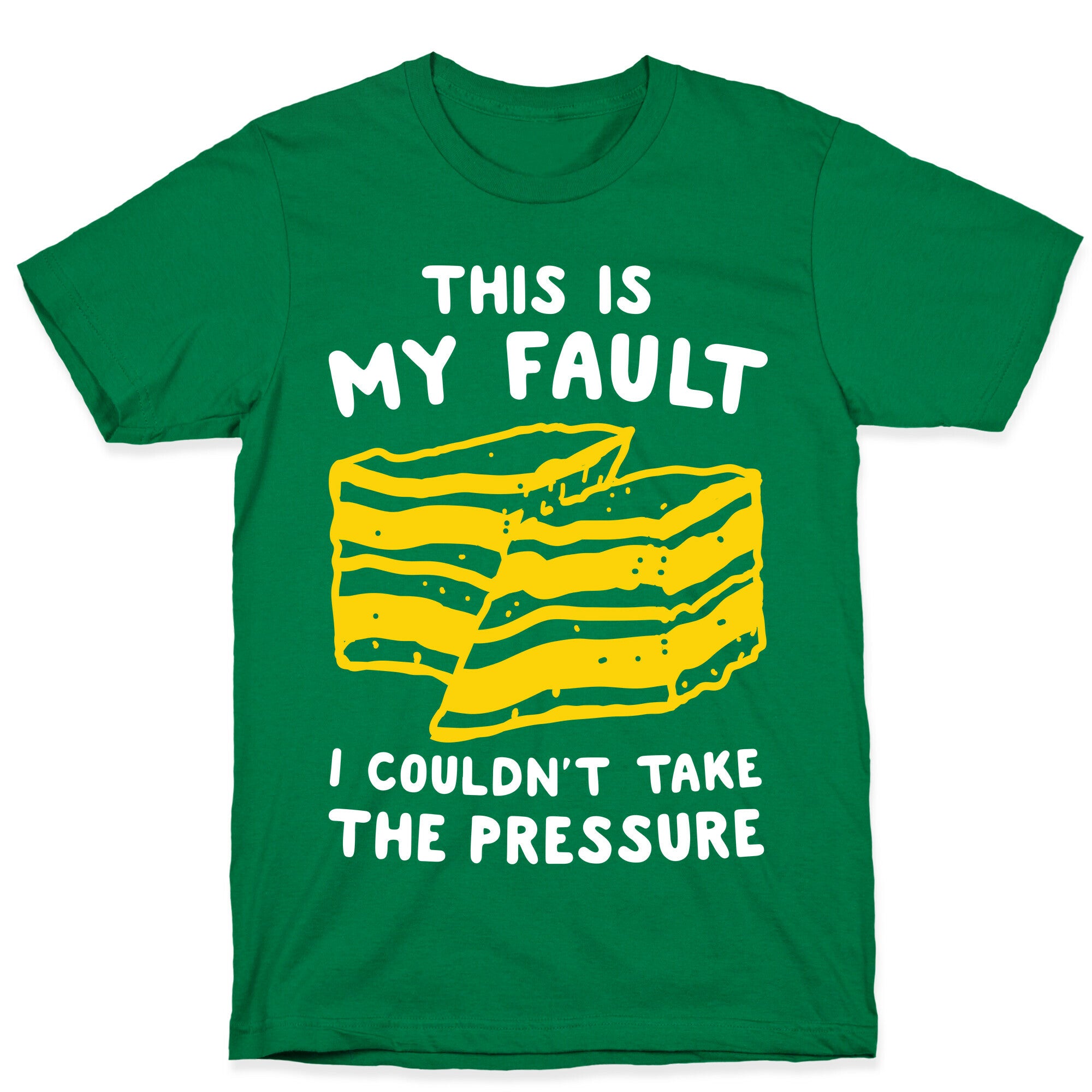This Is My Fault T-Shirt