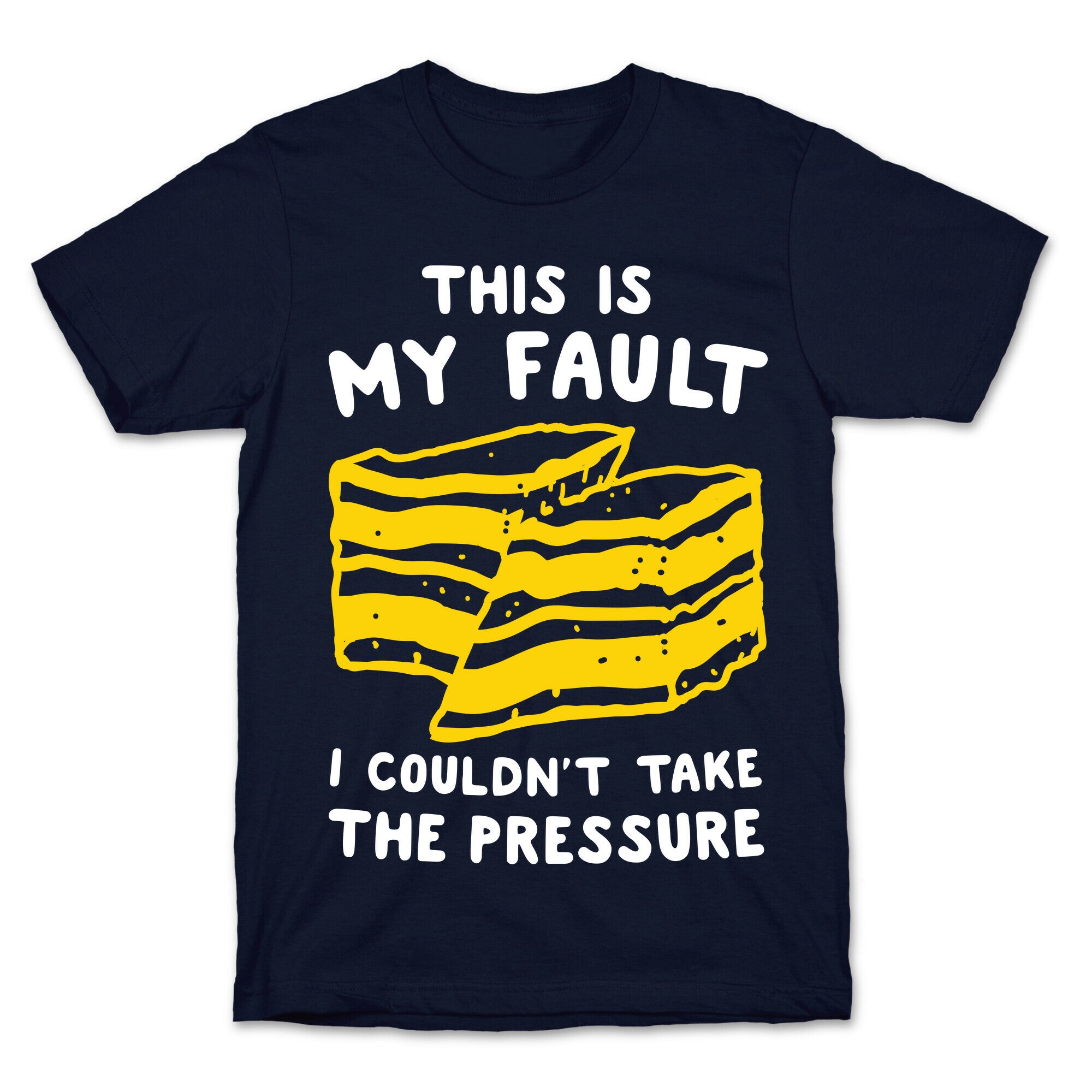 This Is My Fault T-Shirt