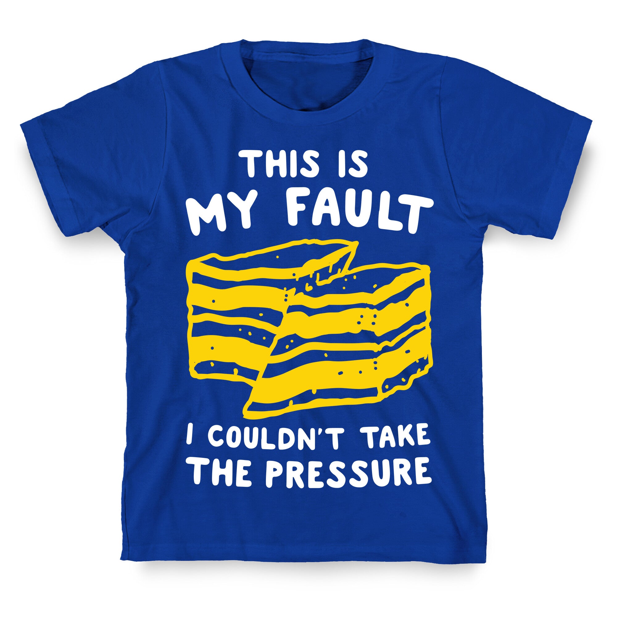This Is My Fault T-Shirt