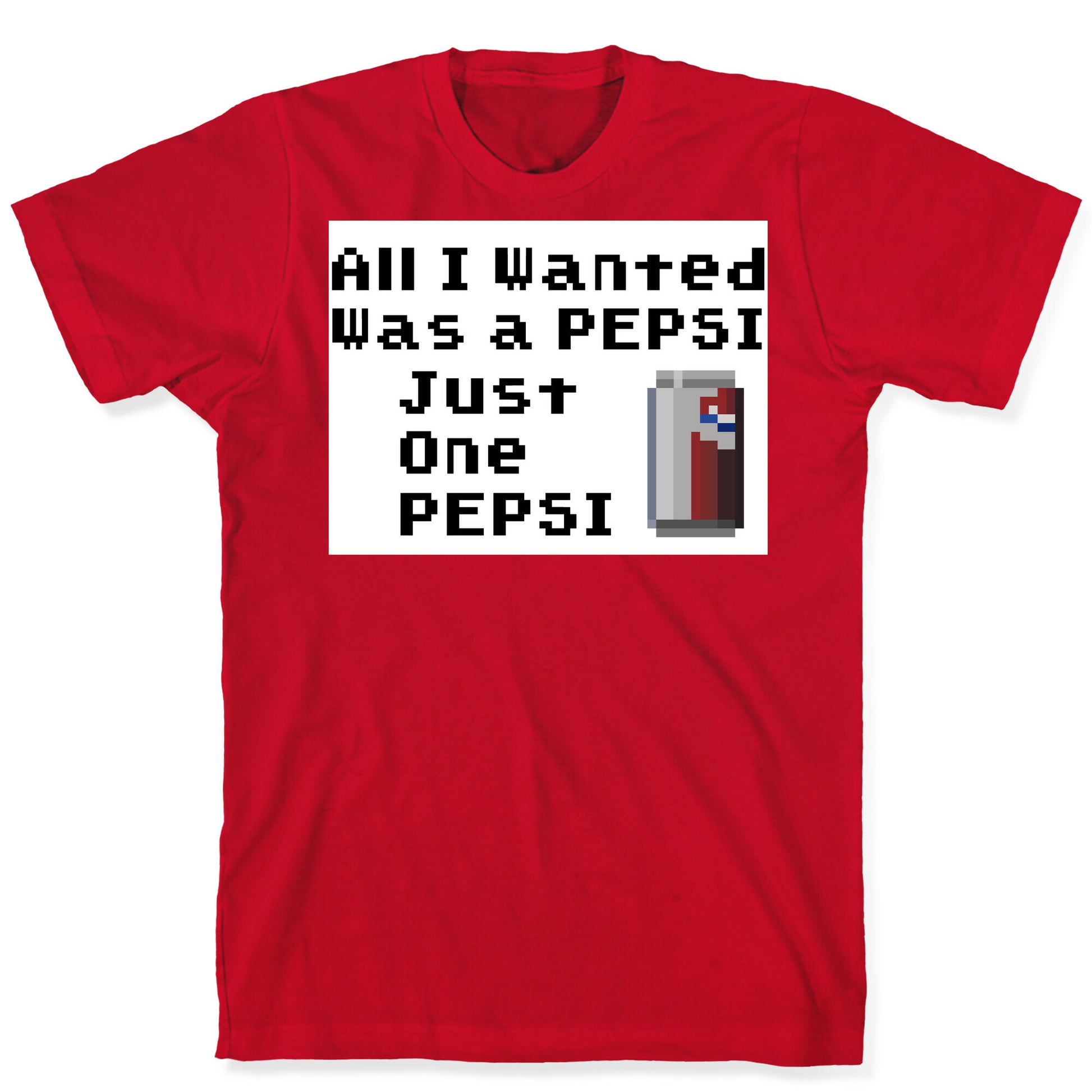 All I Wanted T-Shirt