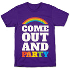 Come Out and Party T-Shirt