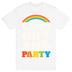 Come Out and Party T-Shirt