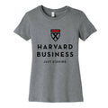 Harvard Business (Just Kidding) Women's Cotton Tee
