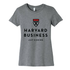 Harvard Business (Just Kidding) Women's Cotton Tee