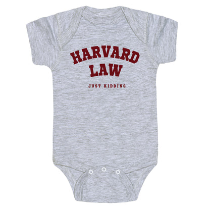 Harvard Law (Just Kidding) Baby One Piece