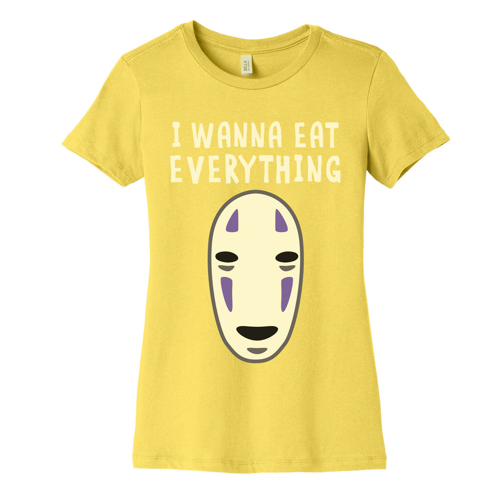 I Wanna Eat Everything Women's Cotton Tee