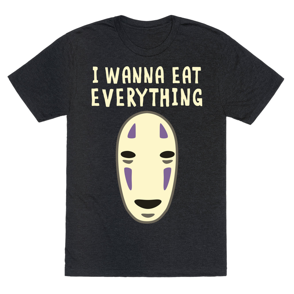 I Wanna Eat Everything Unisex Triblend Tee