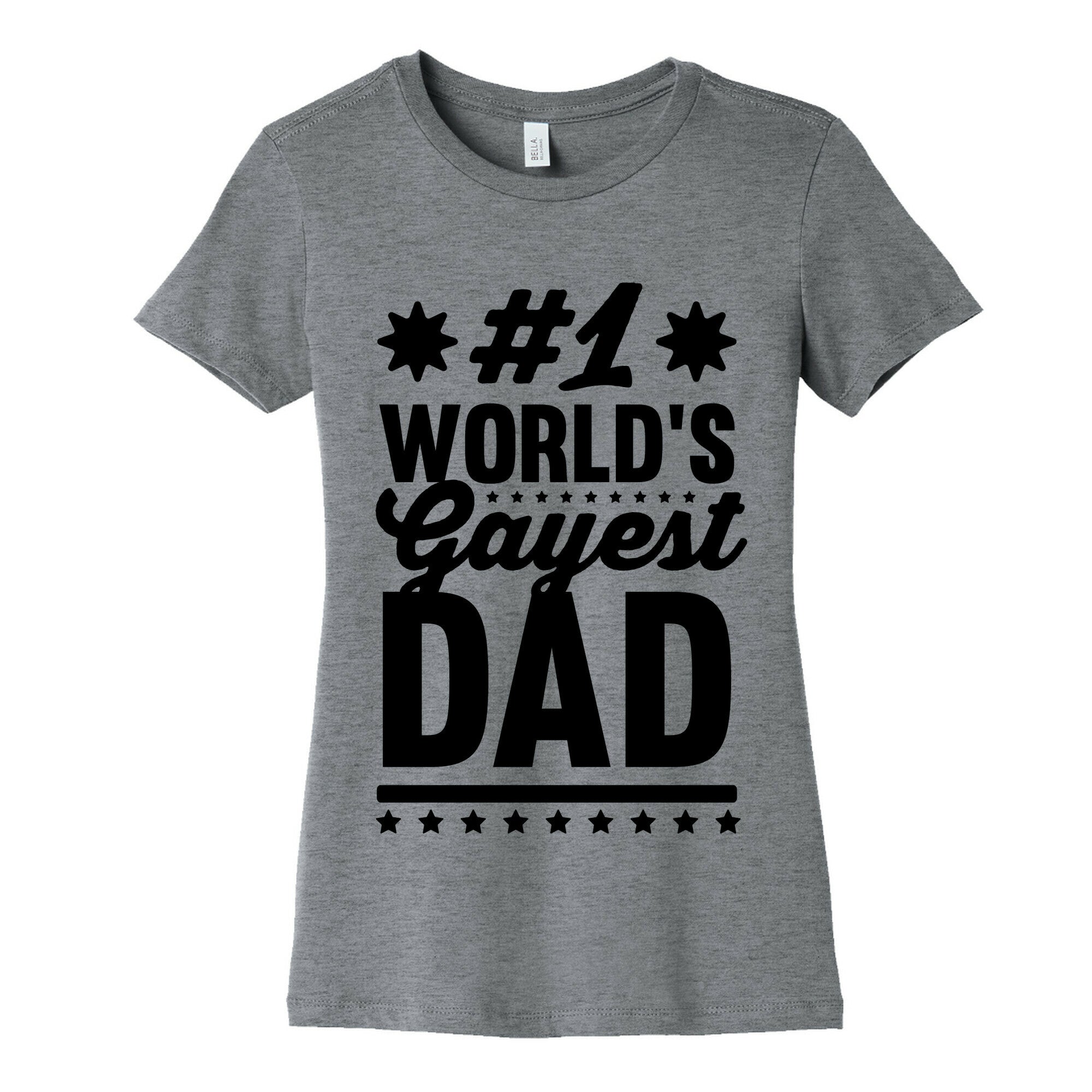 #1 World's Gayest Dad Women's Cotton Tee