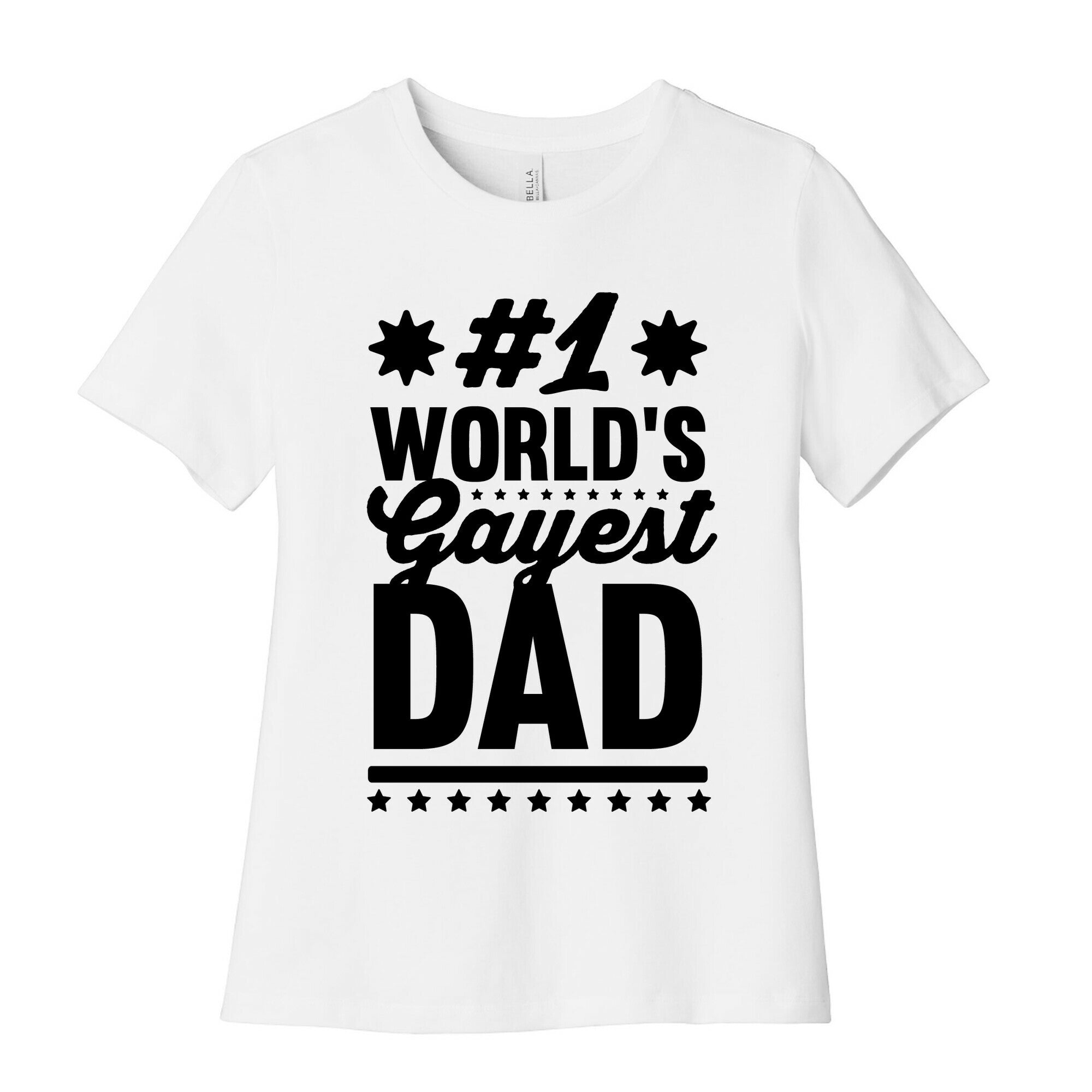 #1 World's Gayest Dad Women's Cotton Tee