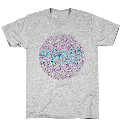 Color Blind Test ( Penis ) T-Shirt