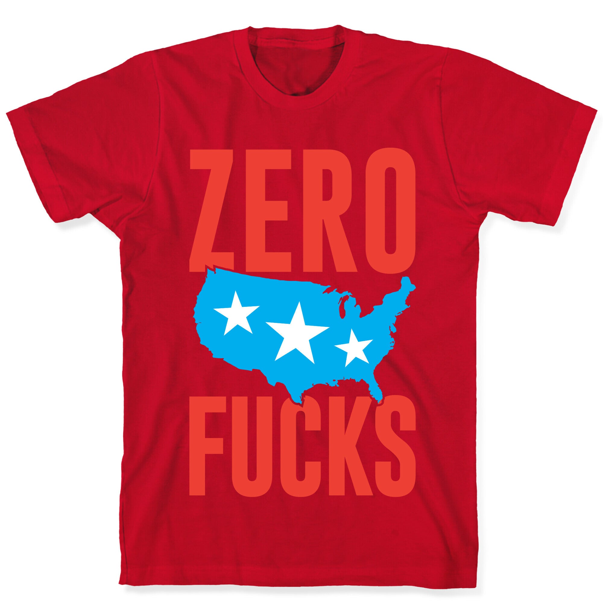 Zero Fucks America T-Shirt