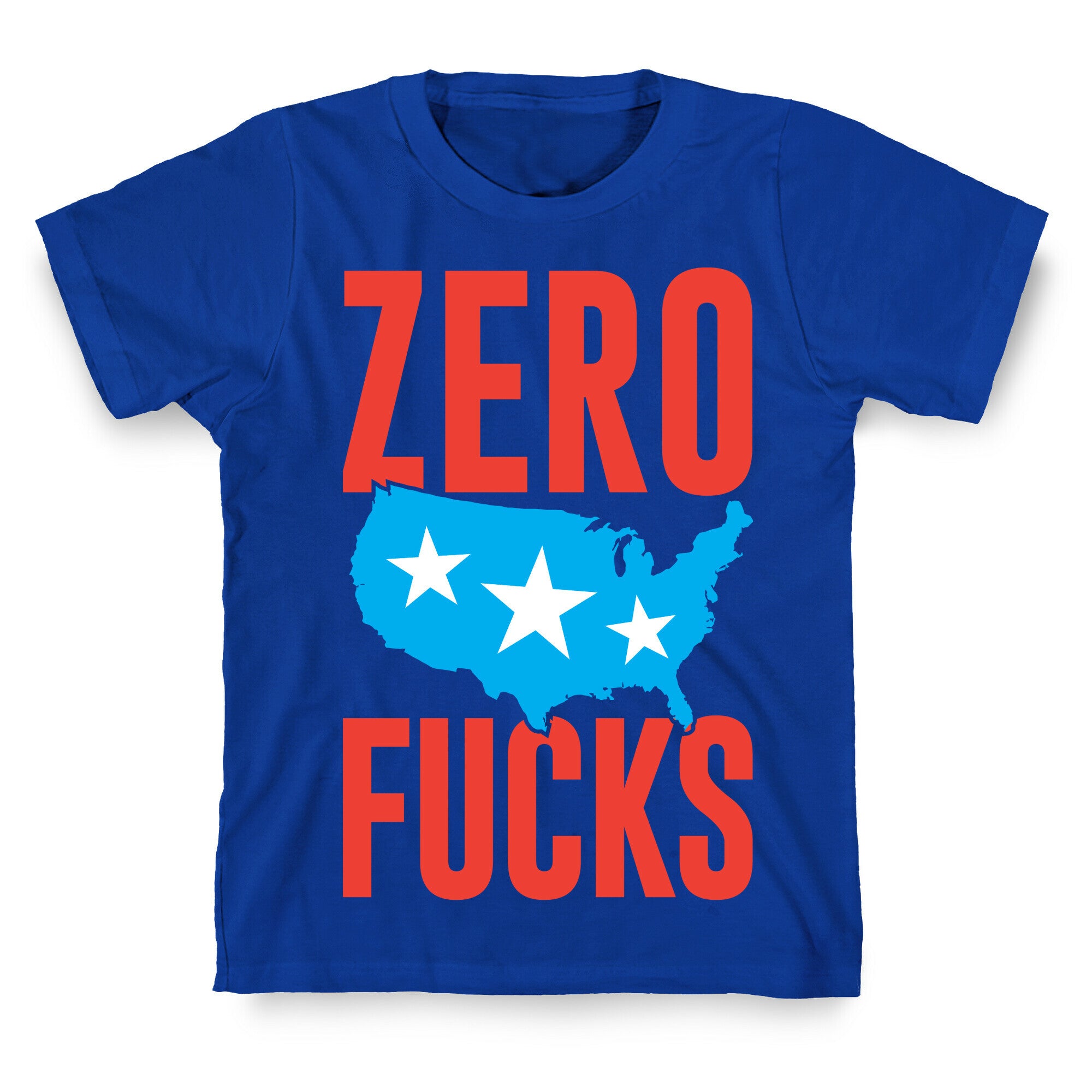Zero Fucks America T-Shirt
