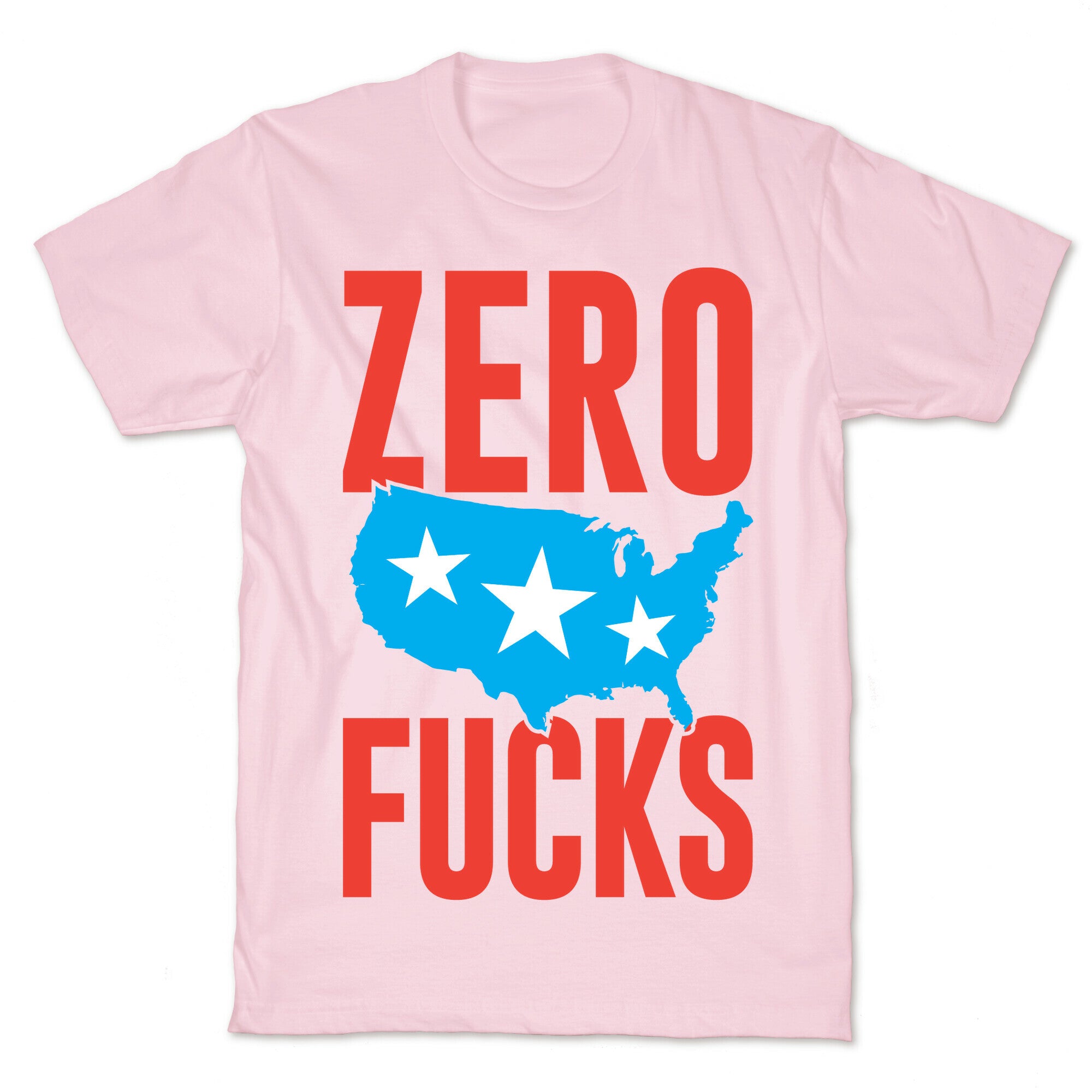 Zero Fucks America T-Shirt
