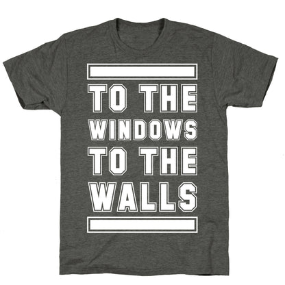 To the Window To the Wall Unisex Triblend Tee