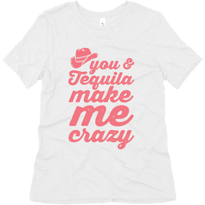 You & Tequila Make Me Crazy Women's Triblend Tee
