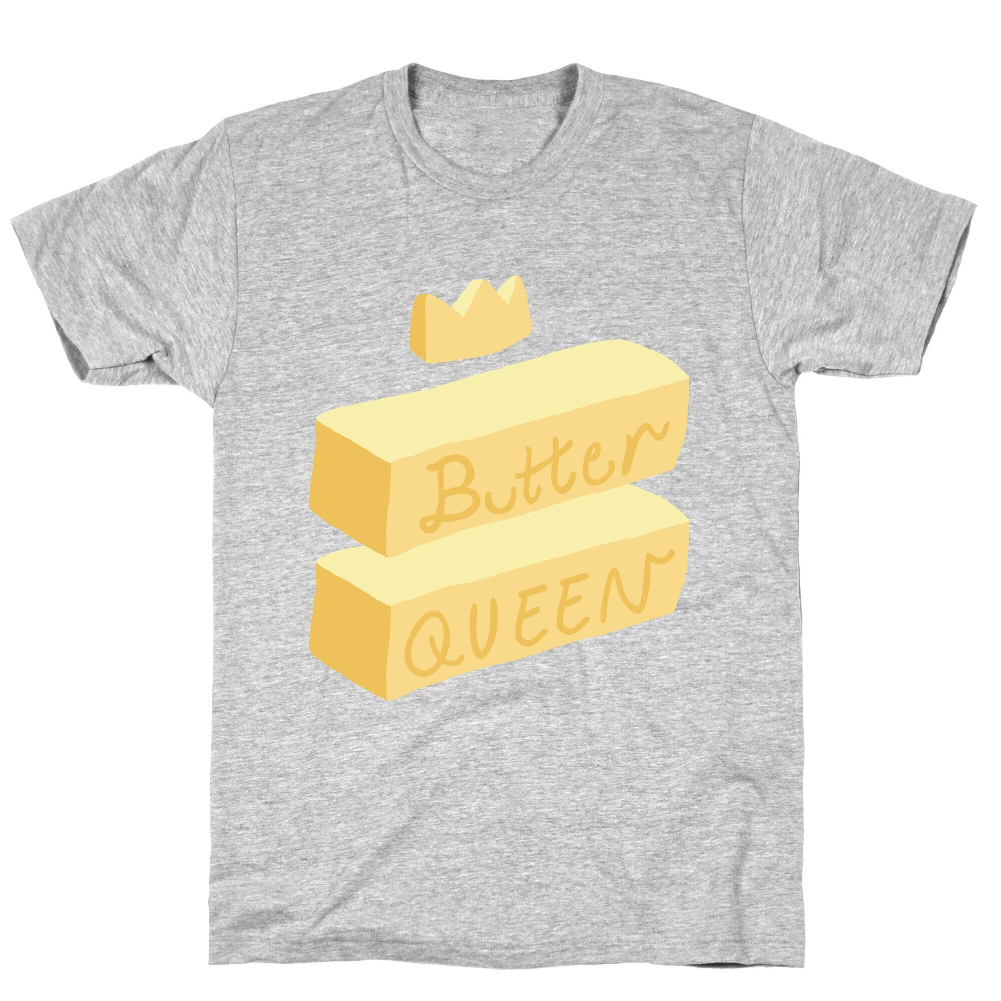 Butter Queen T-Shirt