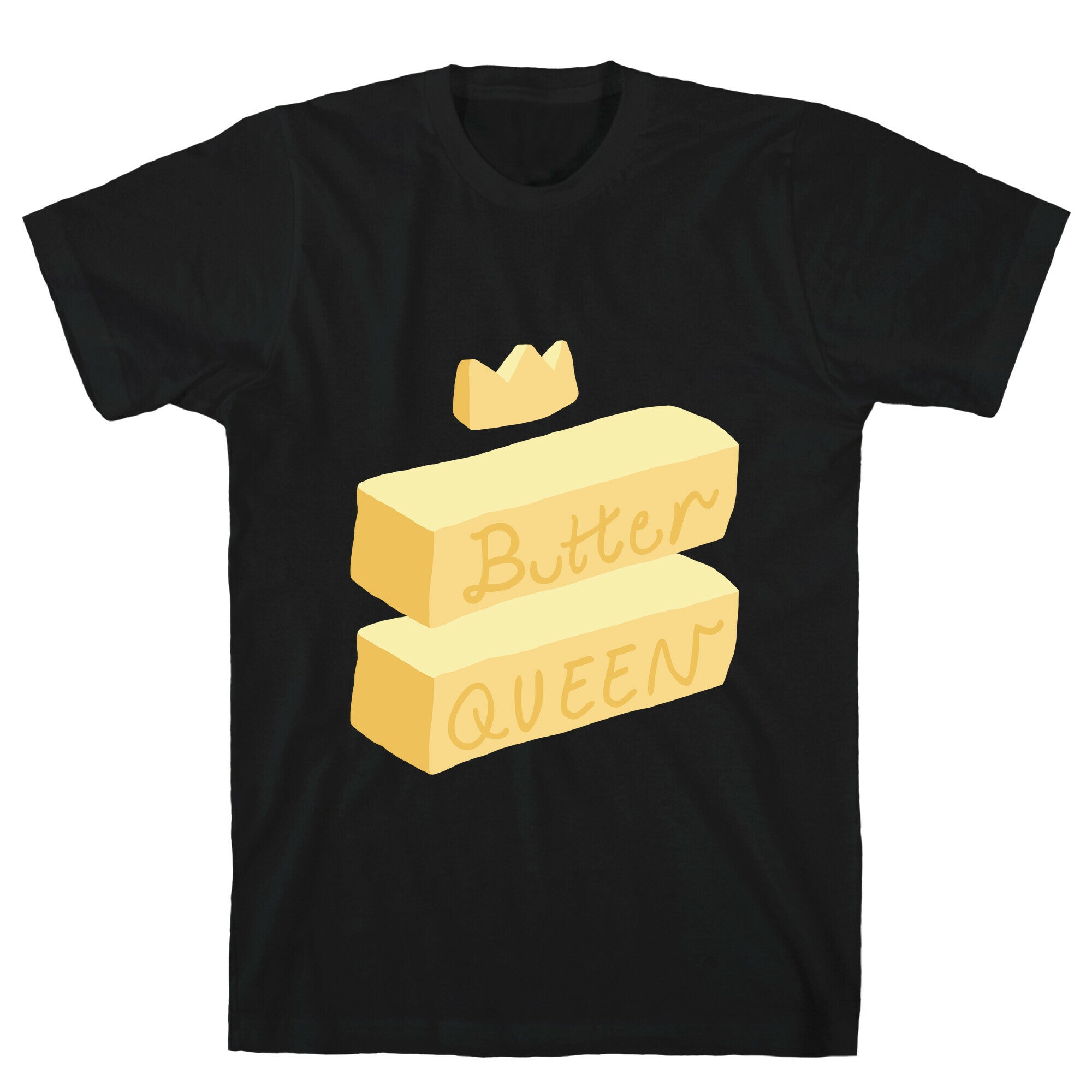 Butter Queen T-Shirt