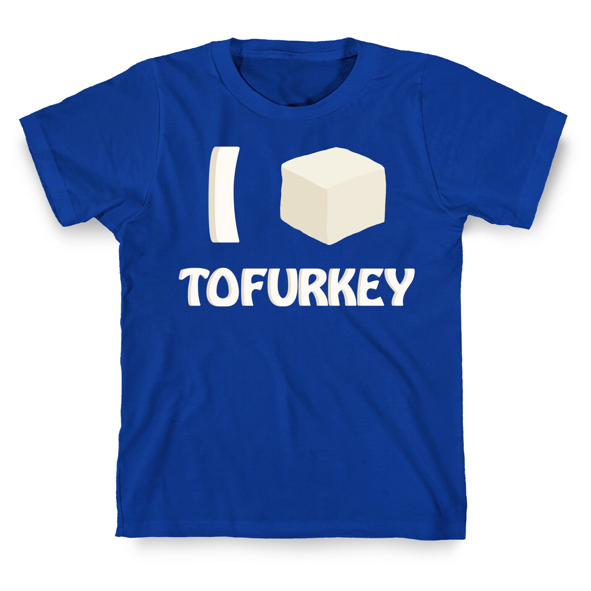 I Love Tofurkey T-Shirt