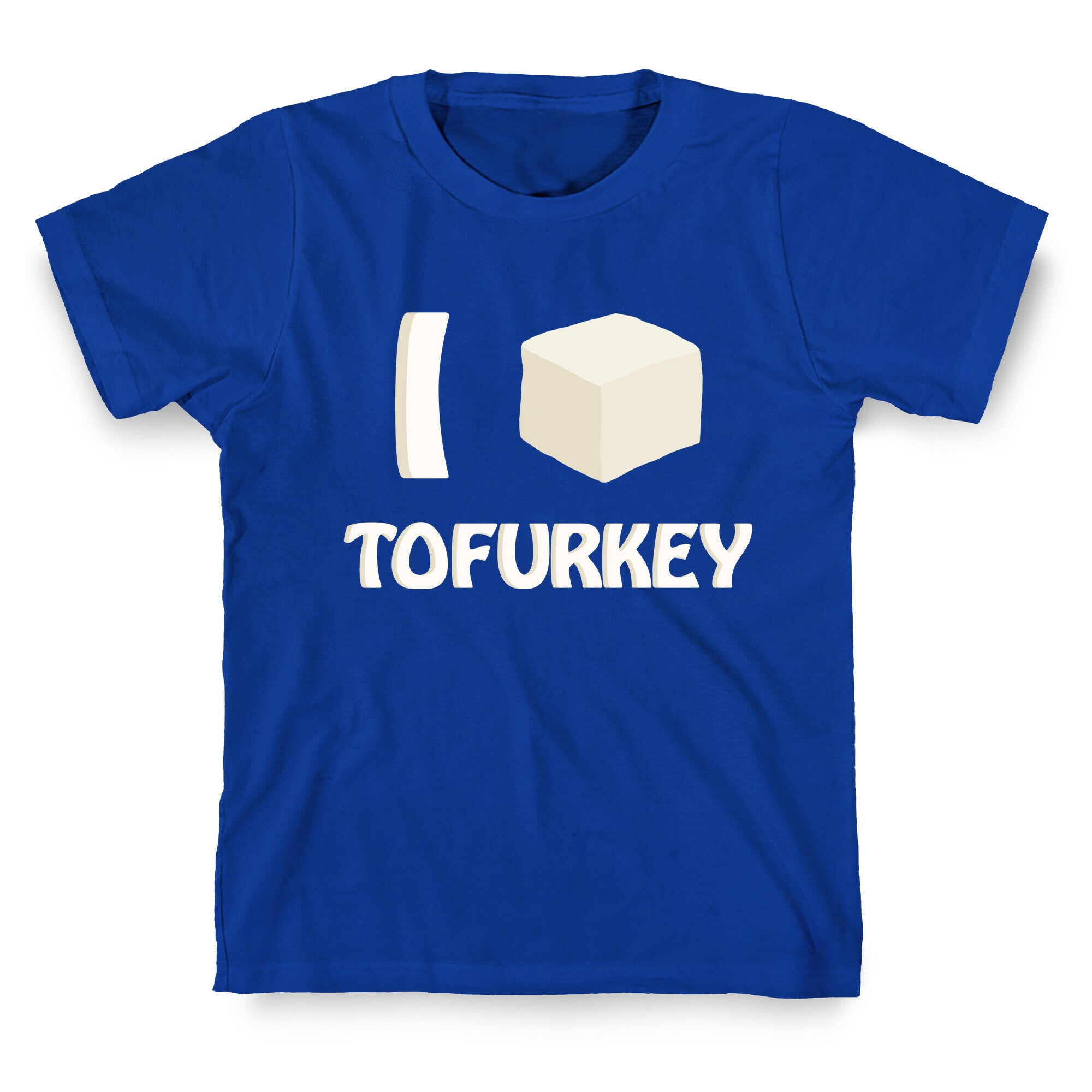 I Love Tofurkey T-Shirt