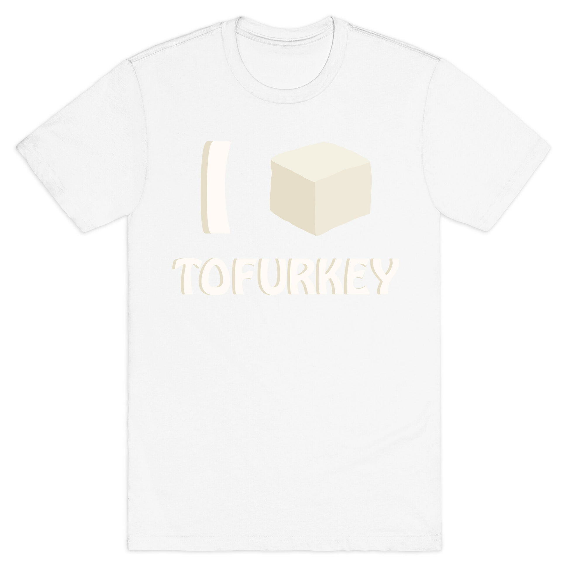 I Love Tofurkey T-Shirt