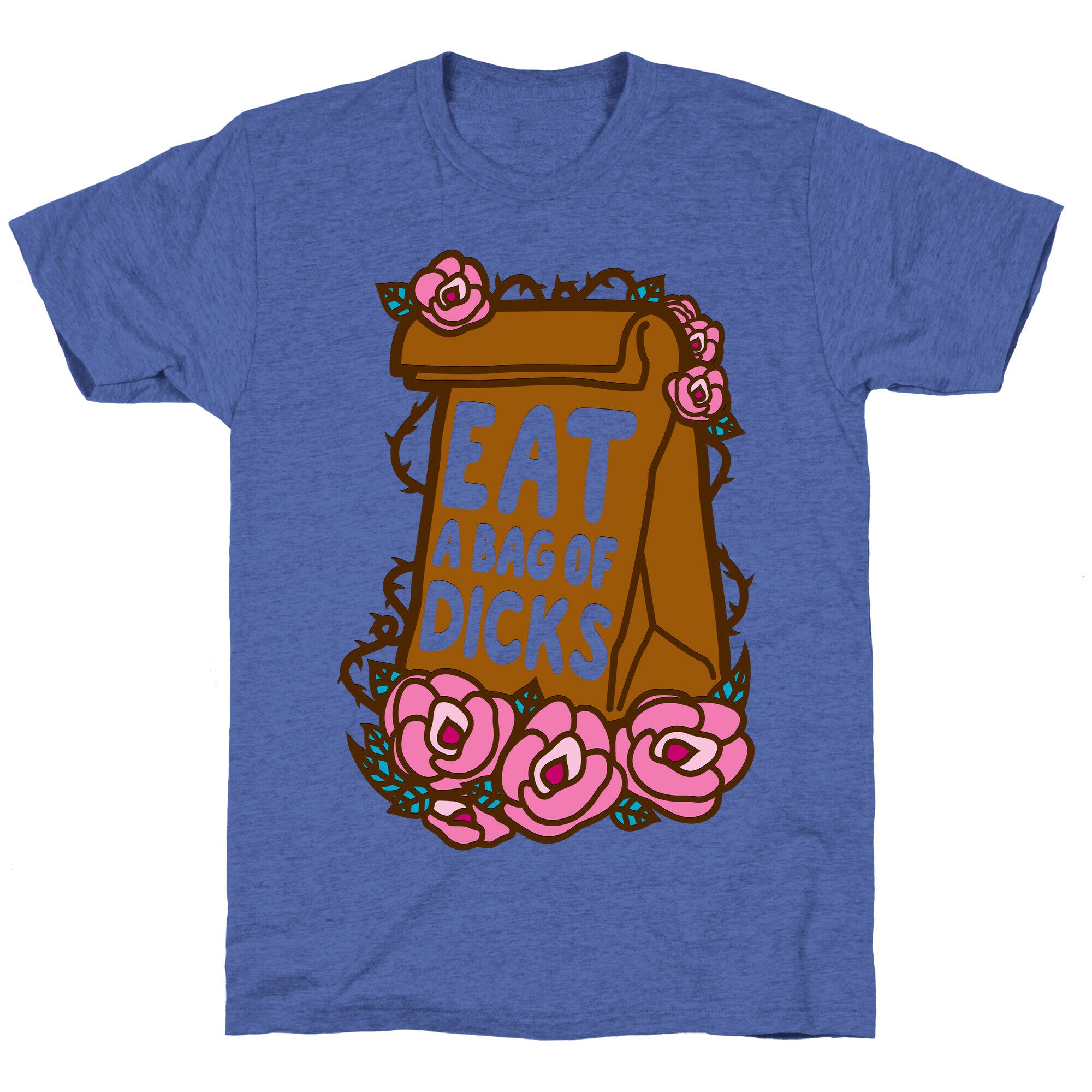 Eat A Bag of Dicks Unisex Triblend Tee