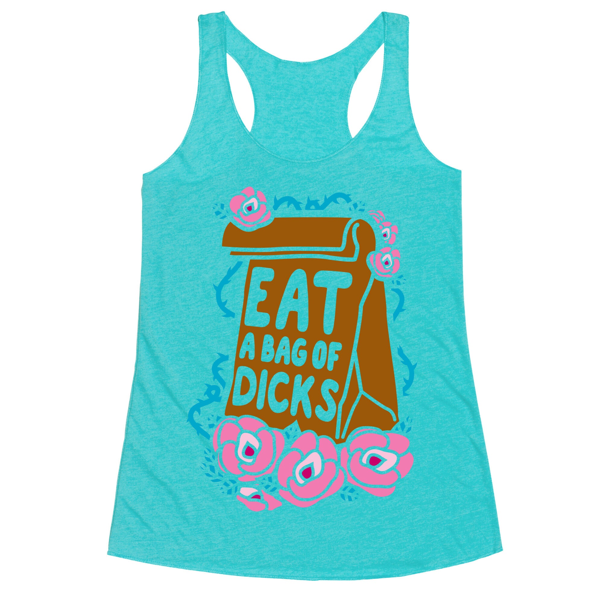 Eat A Bag of Dicks Racerback Tank
