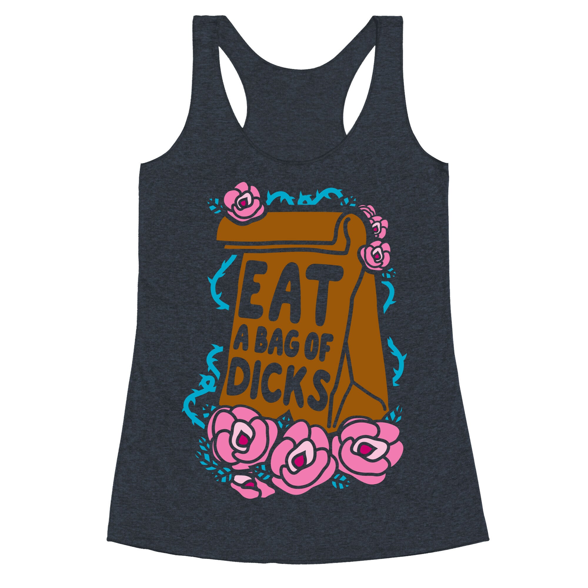 Eat A Bag of Dicks Racerback Tank
