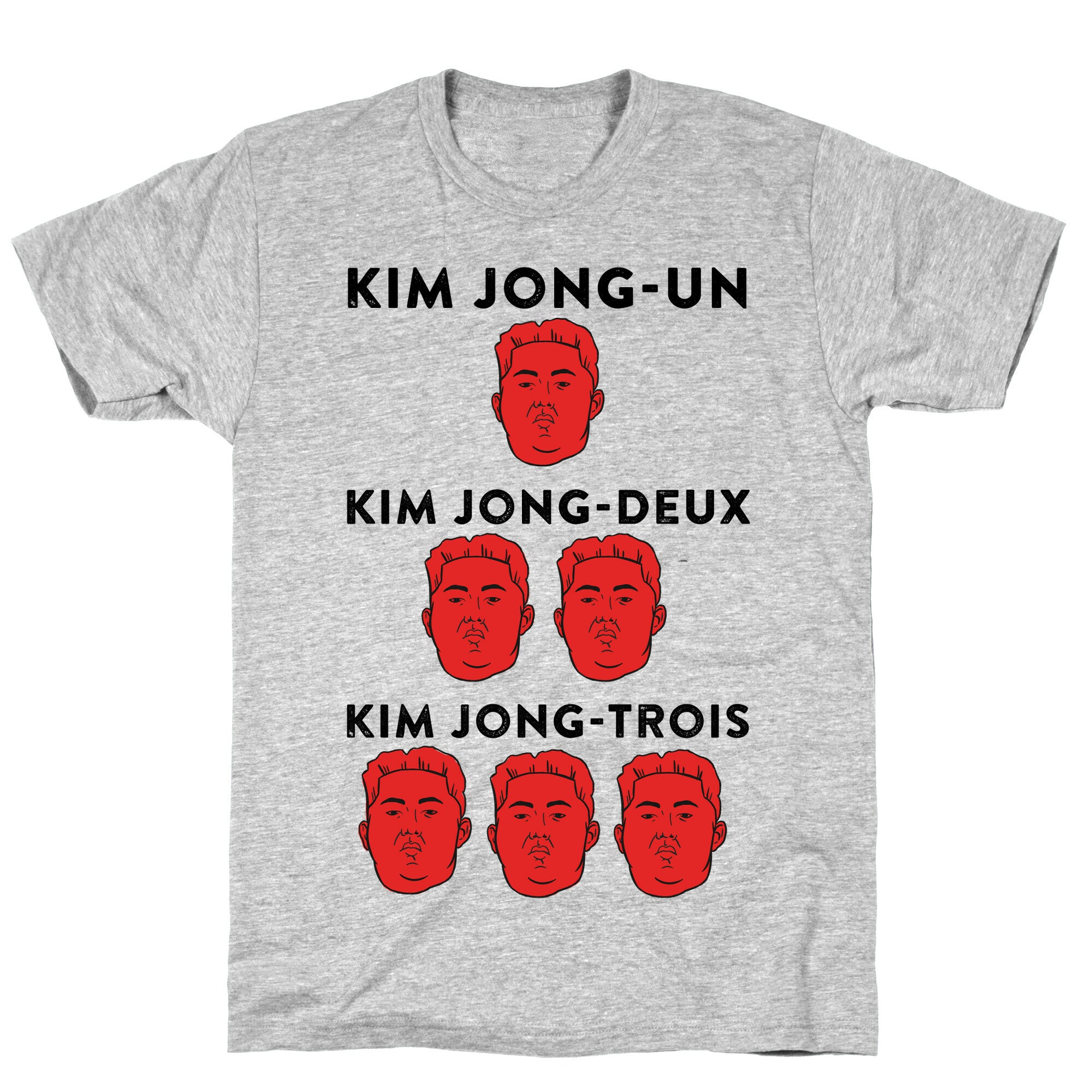 Kim Jong-Un, Kim Jong-Deux, Kim Jong-Trois T-Shirt