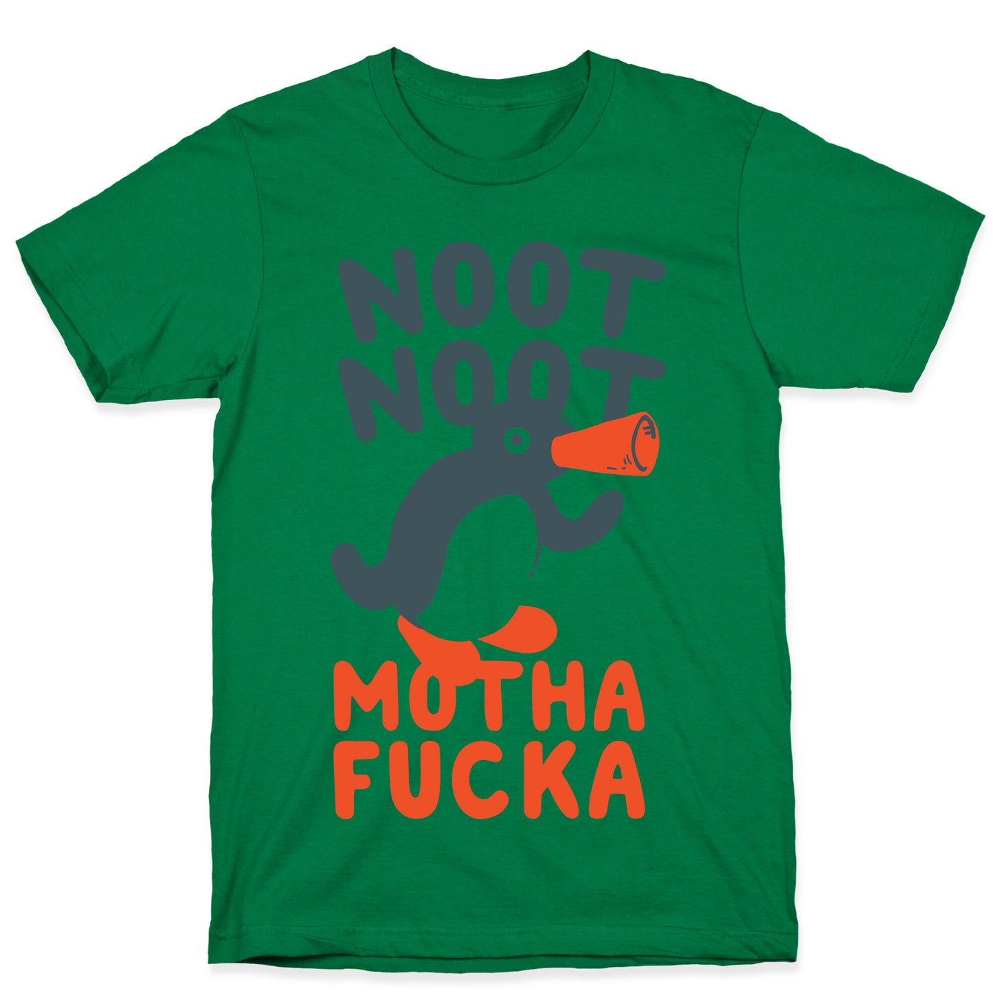 Noot Noot Motha Fucka T-Shirt