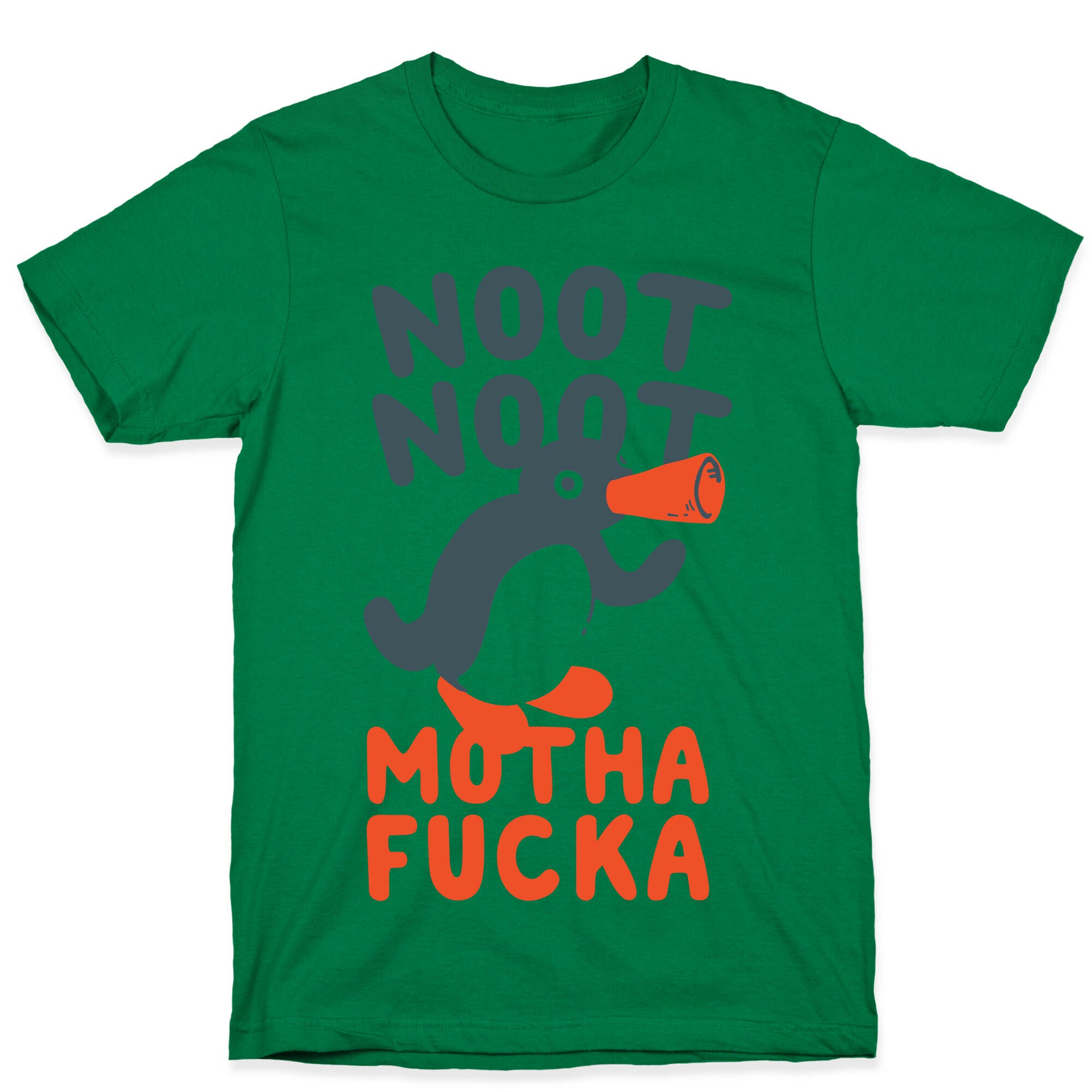 Noot Noot Motha Fucka T-Shirt