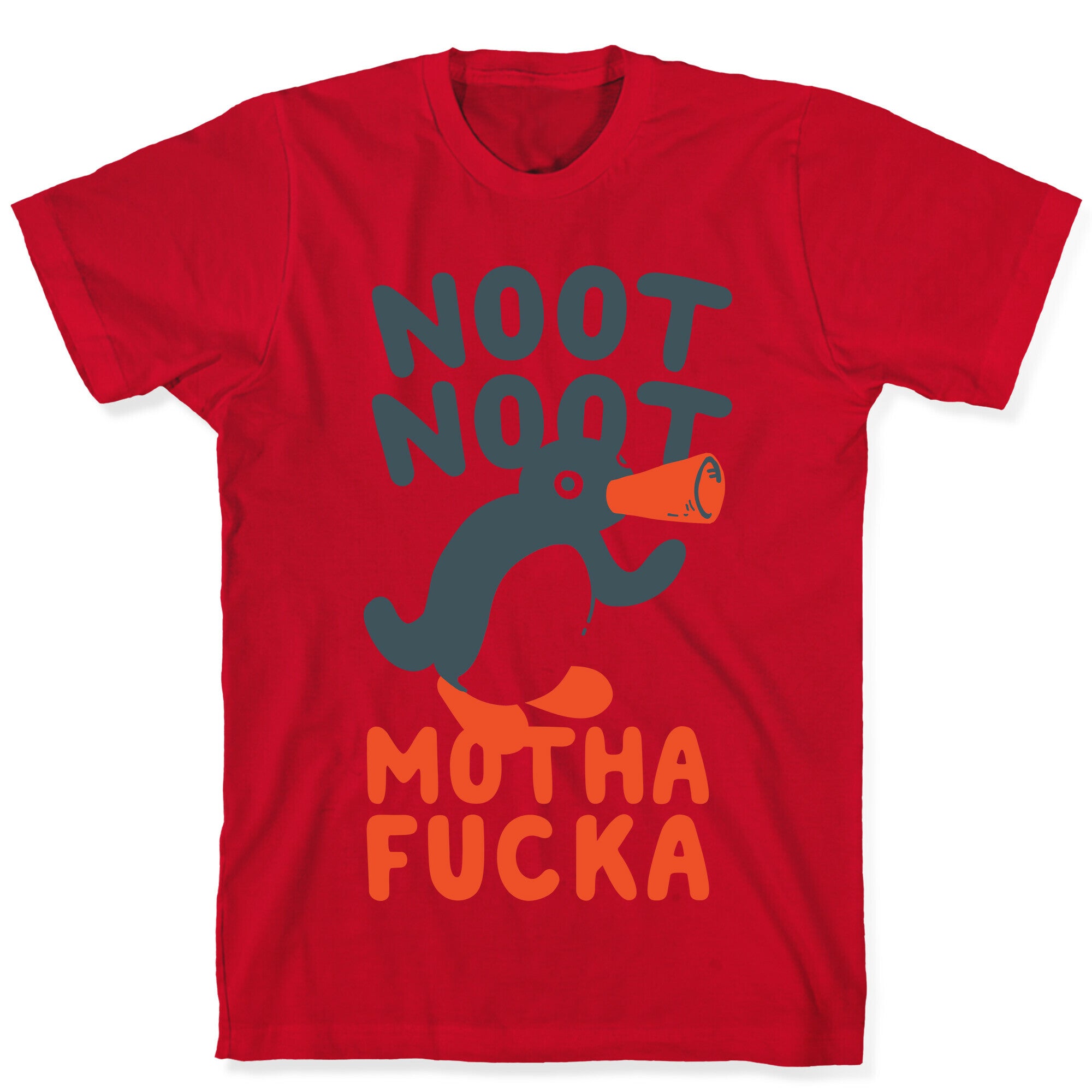 Noot Noot Motha Fucka T-Shirt