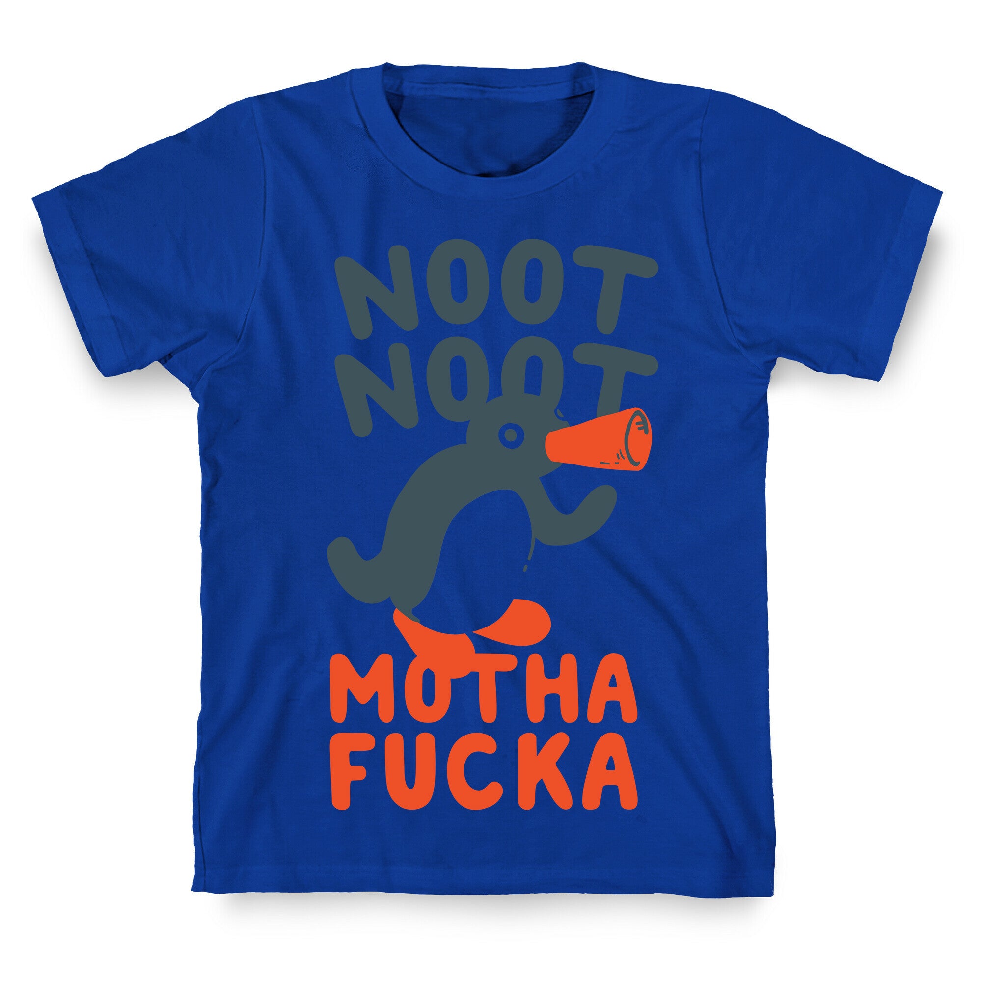 Noot Noot Motha Fucka T-Shirt