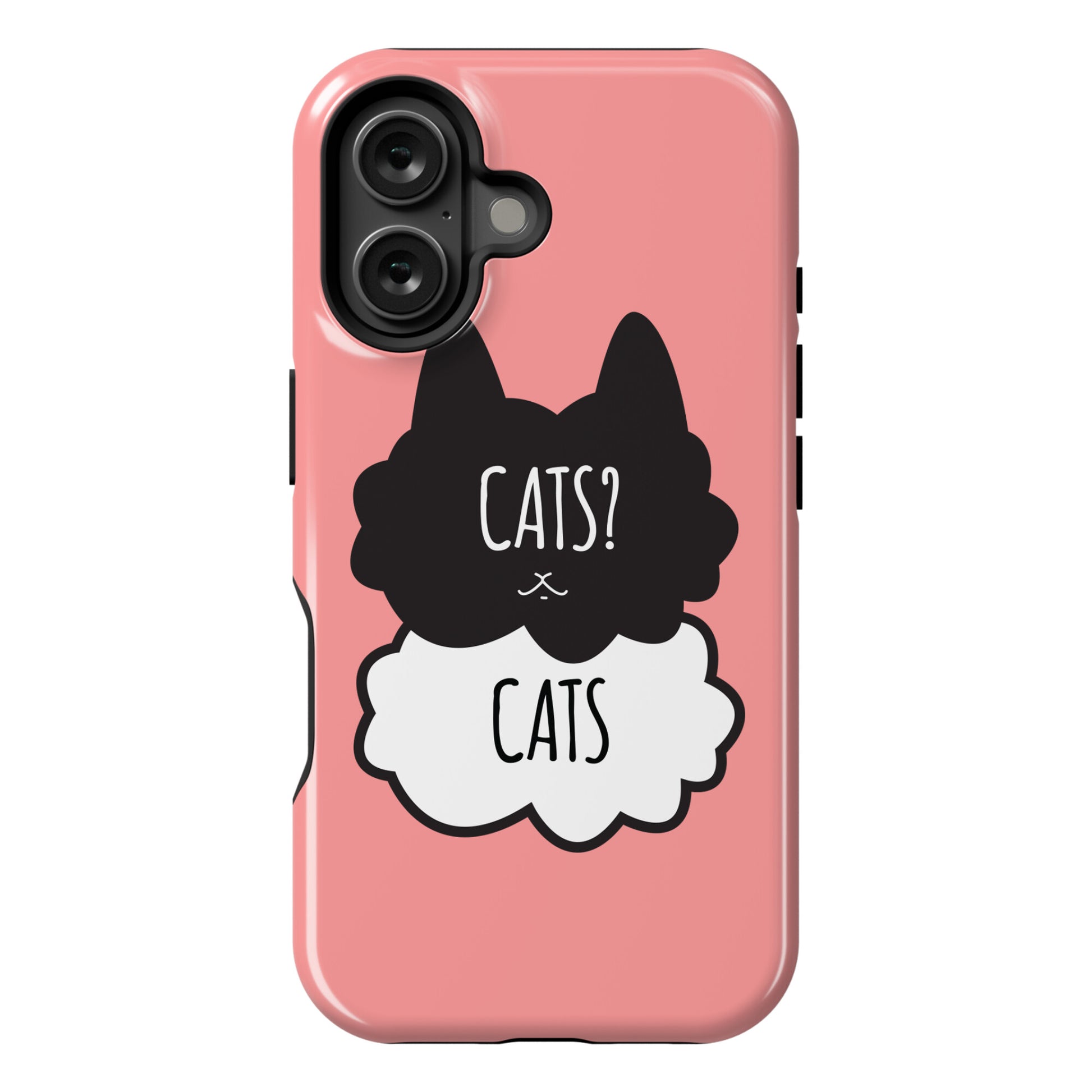 Cats? Cats Phone Case