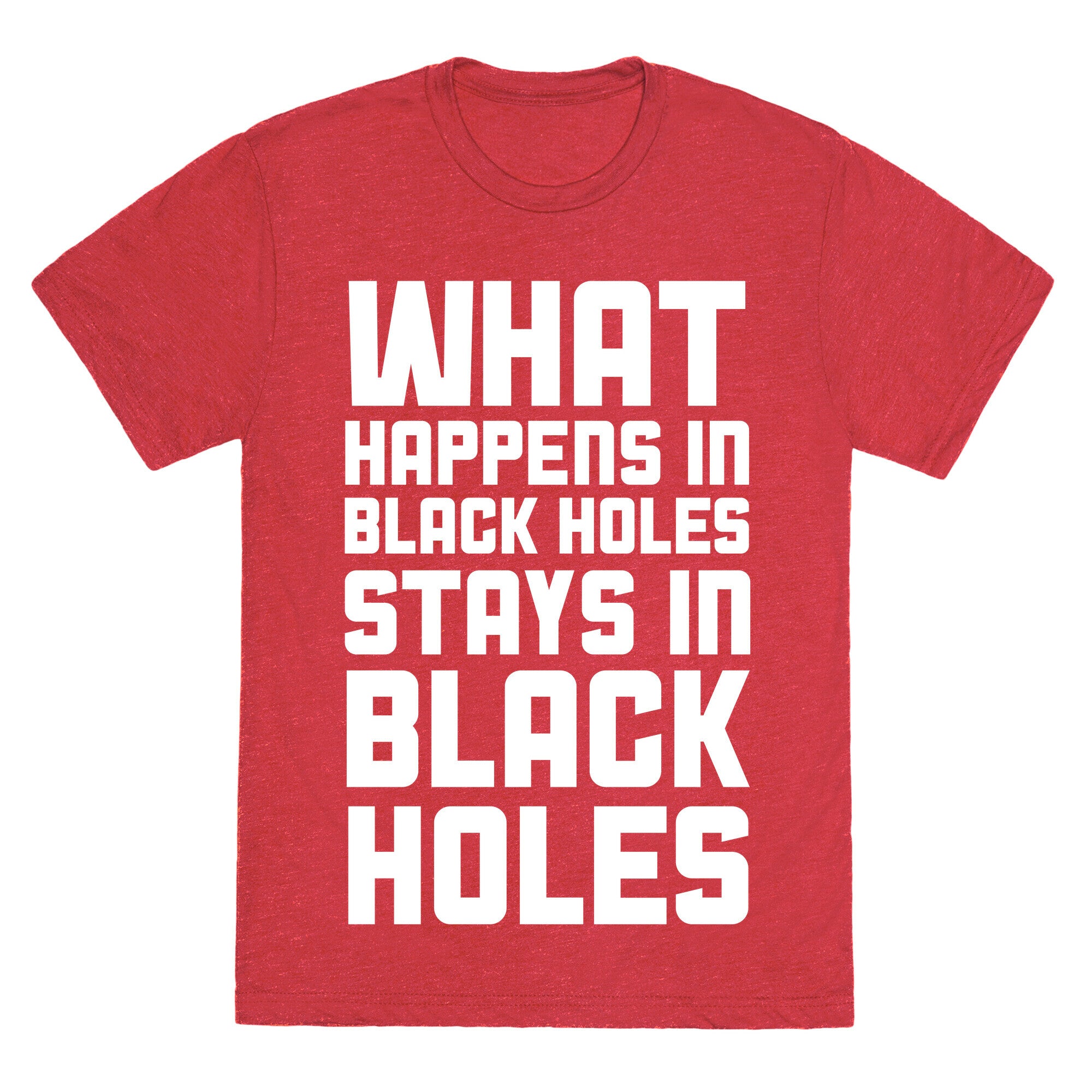 What Happens in Black Holes Unisex Triblend Tee