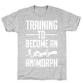 Training To Become An Animorph T-Shirt