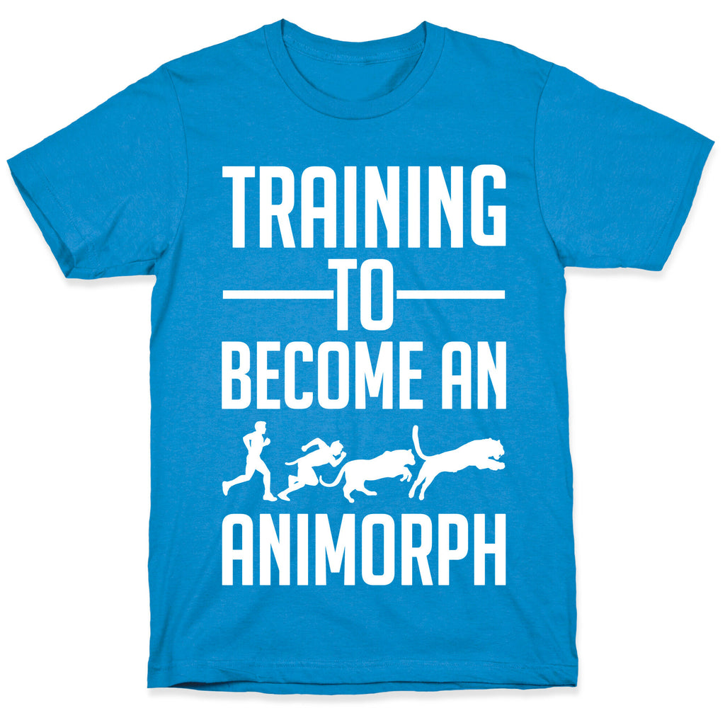Training To Become An Animorph T-Shirt