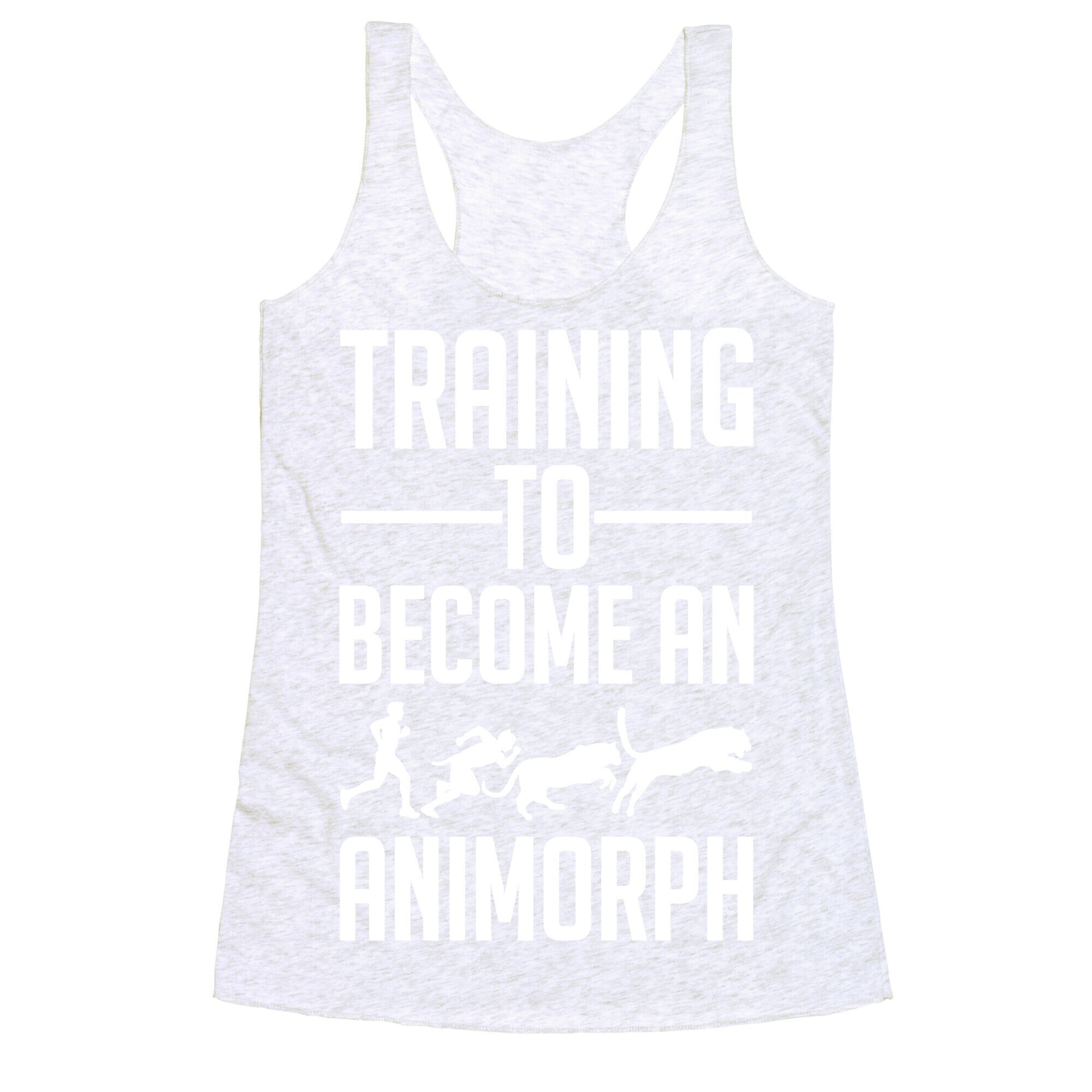 Training To Become An Animorph Racerback Tank