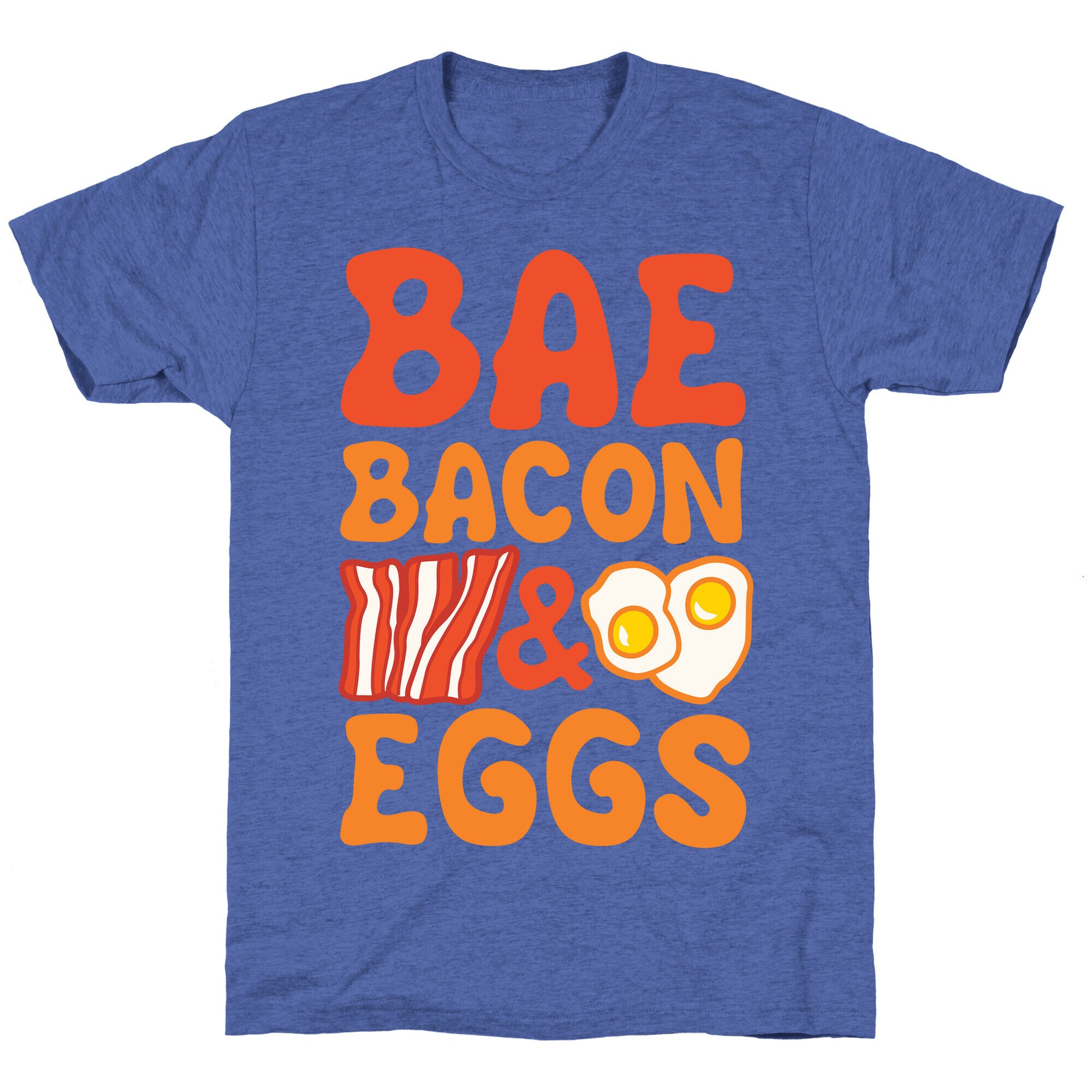 Bae Bacon and Eggs Unisex Triblend Tee