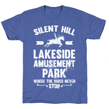 Silent Hill Lakeside Amusement Park Where The Rides Never Stop Unisex Triblend Tee