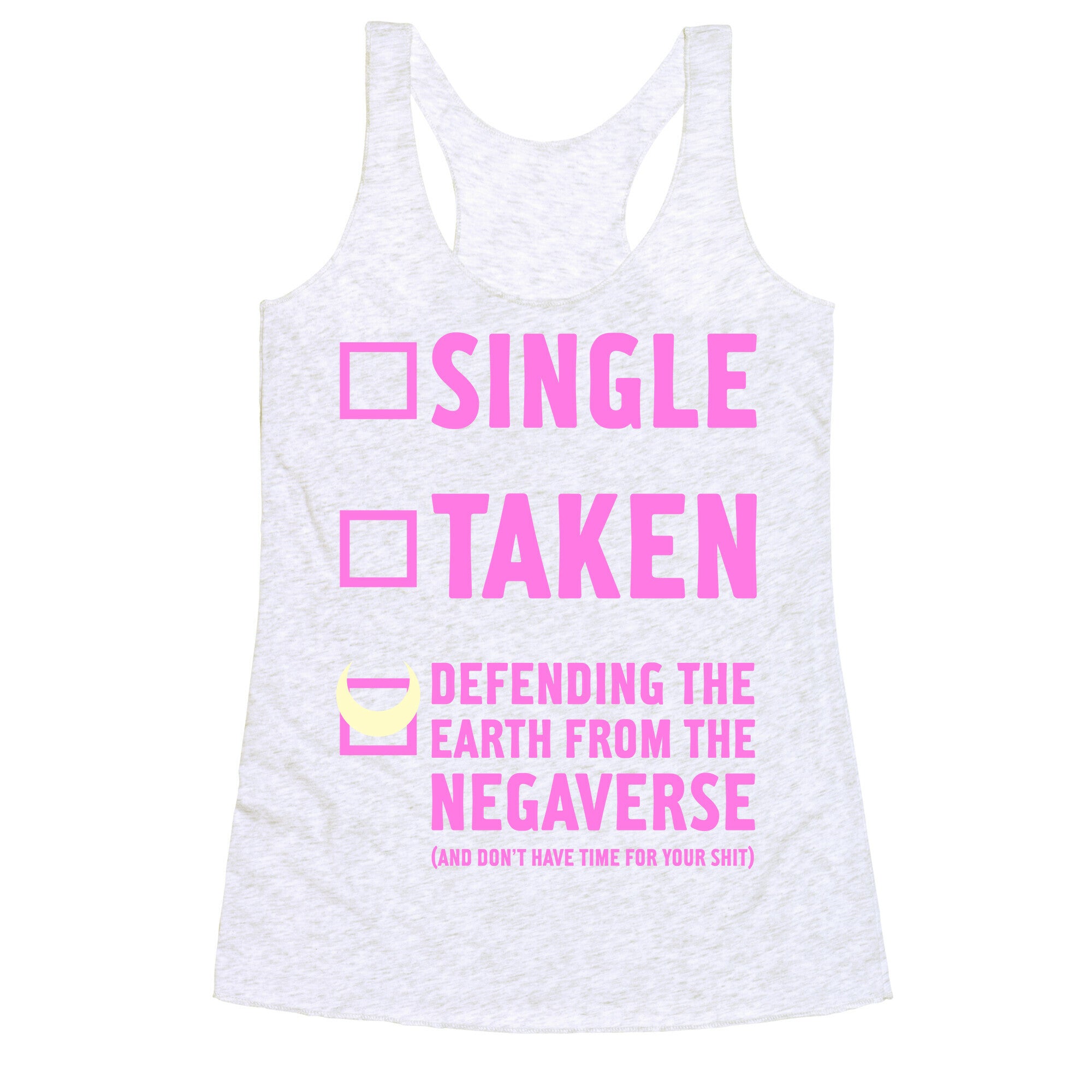 Single, Taken, Sailor Moon Racerback Tank