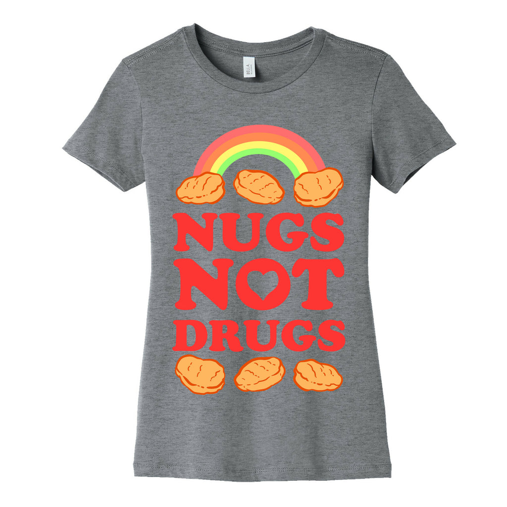 Nugs Not Drugs Women's Cotton Tee