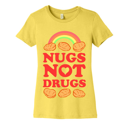 Nugs Not Drugs Women's Cotton Tee