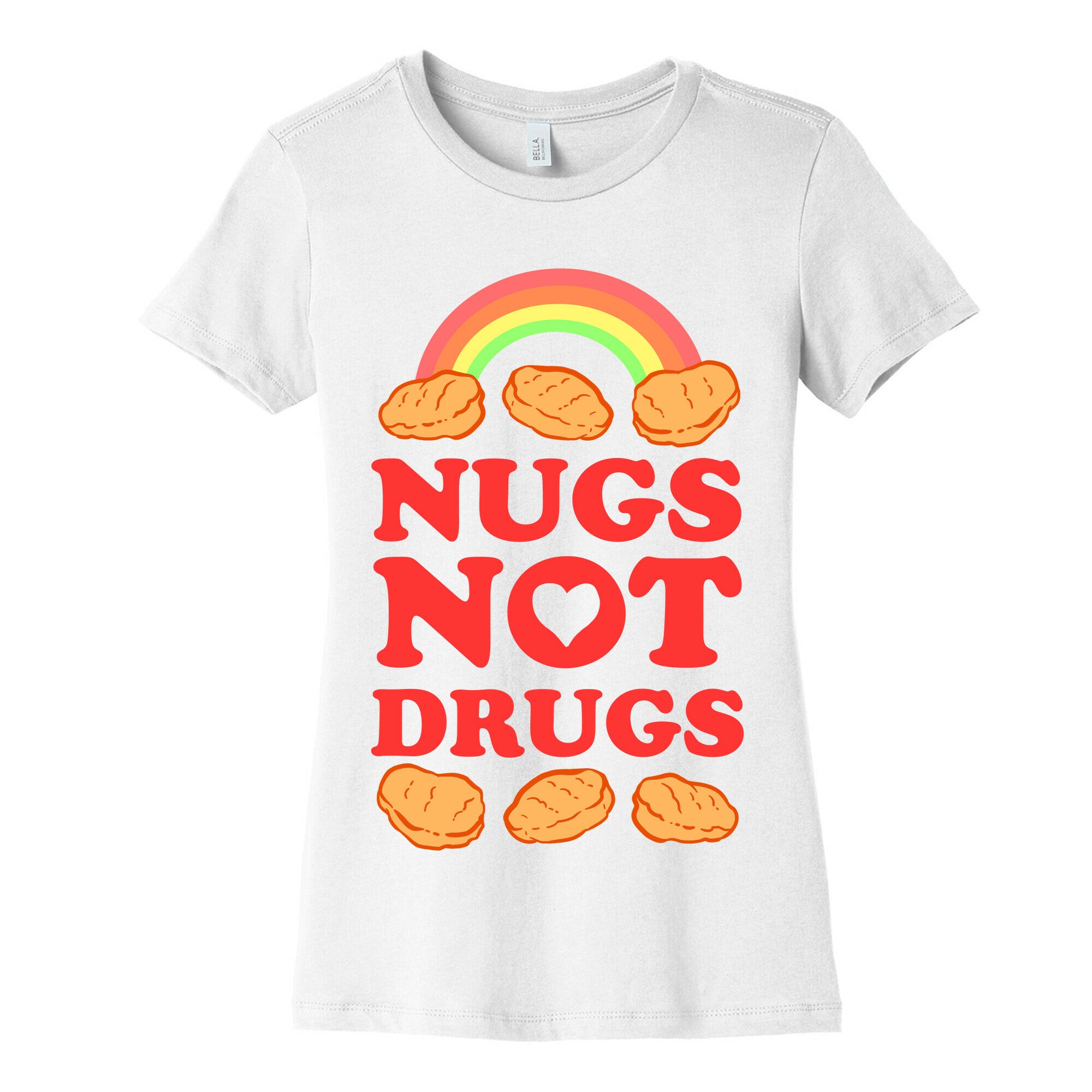 Nugs Not Drugs Women's Cotton Tee