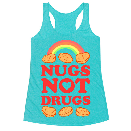Nugs Not Drugs Racerback Tank