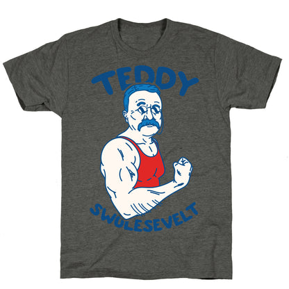 Teddy Swolesevelt Unisex Triblend Tee
