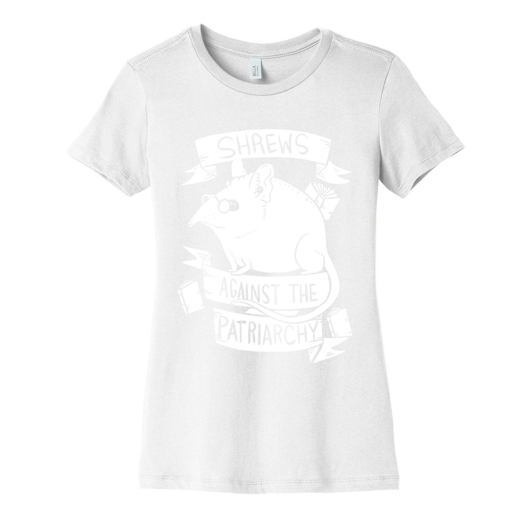 Shrews Against The Patriarchy Women's Cotton Tee